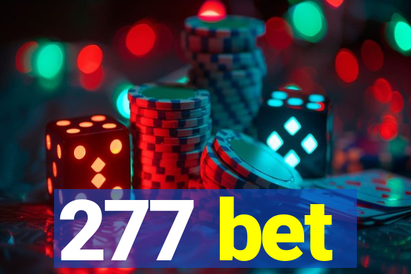 277 bet